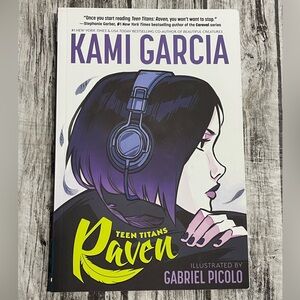 Teen Titans Raven Graphic Novel By Kami Garcia Illustrated by Gabriel Picolo